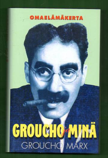 Groucho ja minä - Omaelämäkerta