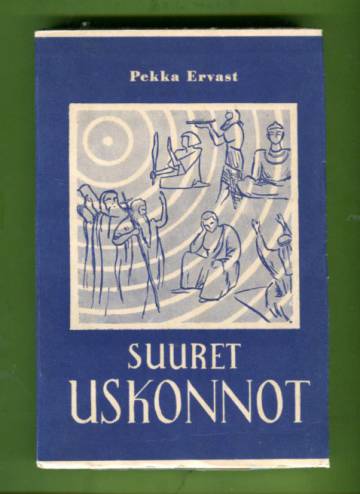 Suuret uskonnot - Viisitoista esitelmää