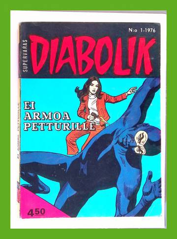 Diabolik - Supervaras 1/76 - Ei armoa petturille