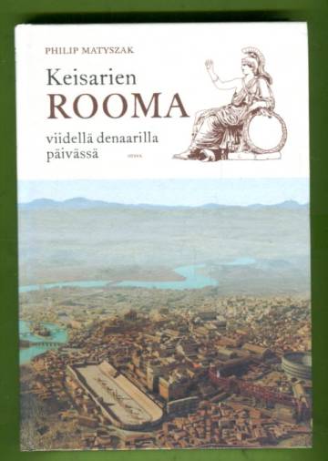 Keisarien Rooma viidellä denaarilla päivässä