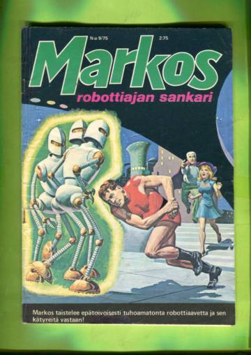 Markos - Robottiajan sankari 9/75