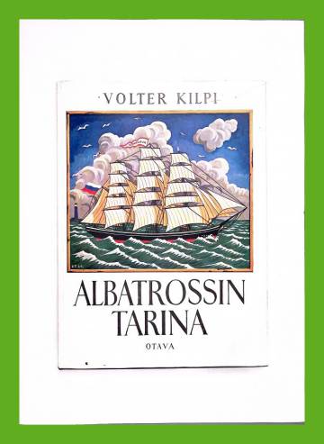 Albatrossin tarina - Kolmastoista luku romaanista Alastalon salissa