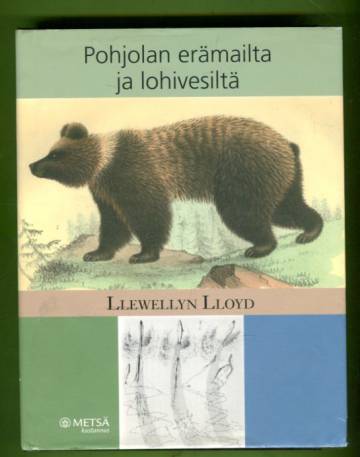 Pohjolan erämailta ja lohivesiltä