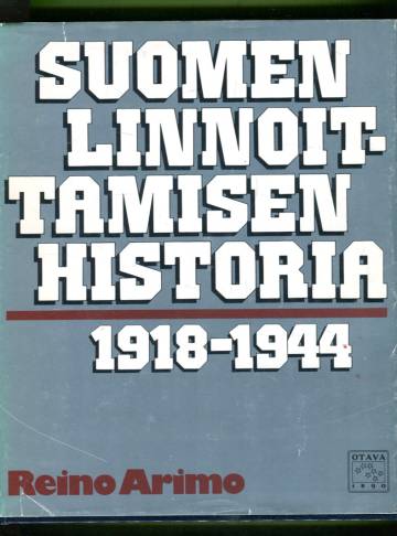 Suomen linnoittamisen historia 1918-1944