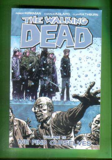 The Walking Dead Vol. 15: We Find Ourselves