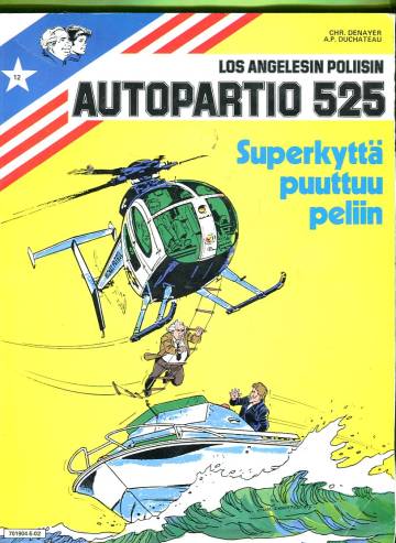 Los Angelesin poliisin Autopartio 525 12 - Superkyttä puuttuu peliin