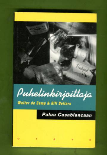 Puhelinkirjoittaja - Paluu Casablancaan