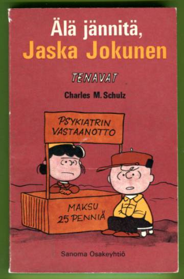 Tenavat 1 - Älä jännitä, Jaska Jokunen