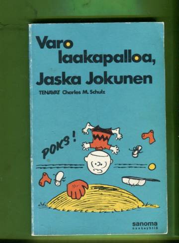 Tenavat 11 - Varo laakapalloa, Jaska Jokunen (1. painos)