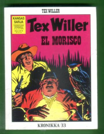 Tex Willer -kronikka 33 - El Morisco & Fort Defiance