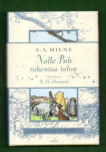 Nalle Puh rakentaa talon - 80-vuotisjuhlakirja