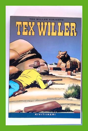 Tex Willer kirjasto 15 - Kivitiikeri