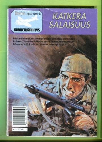 Ilmojen korkeajännitys 12/91 - Katkera salaisuus