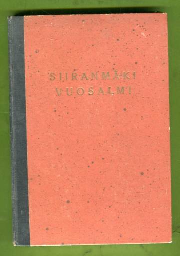 Siiranmäki - Vuosalmi - 2. D:n taistelukertomus 9.6. - 18.7.1944