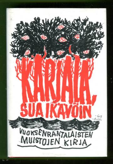 Karjala, sua ikävöin - Vuoksenrantalaisten muistojen kirja