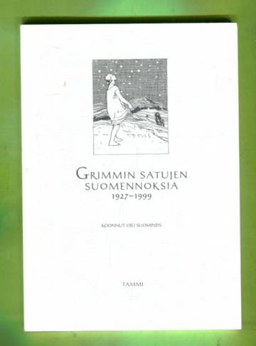 Grimmin satujen suomennoksia 1927-1999