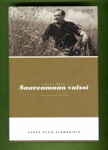 Saarenmaan valssi - Georg Otsin elämäkerta