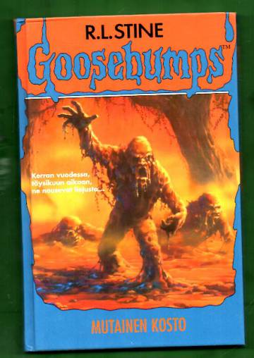 Goosebumps - Mutainen kosto