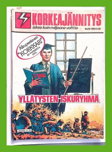 Korkeajännitys 20/84 - Yllätysten iskuryhmä