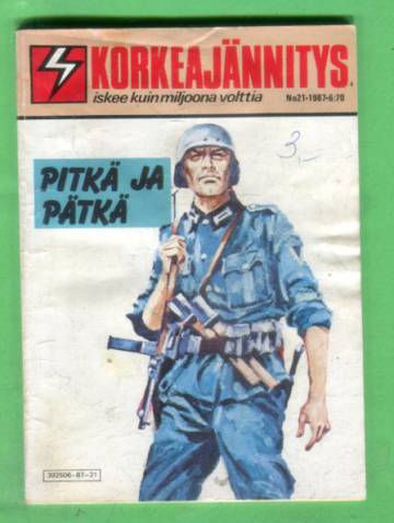 Korkeajännitys 21/87 - Pitkä ja pätkä