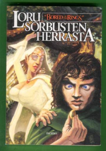 Loru Sorbusten herrasta - Bored of the Rings