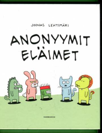 VARASTOTYHJENNYS Anonyymit eläimet