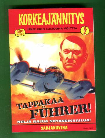 Korkeajännitys 8/10 - Tappakaa Führer!