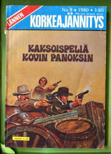 Lännen Korkeajännitys 8/80 - Kaksoispeliä kovin panoksin