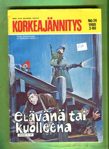 Korkeajännitys 24/80 - Elävänä tai kuolleena