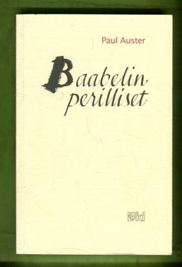 Baabelin perilliset - Esseitä 1970-1979