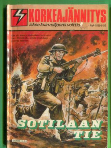 Korkeajännitys 4/85 - Sotilaan tie