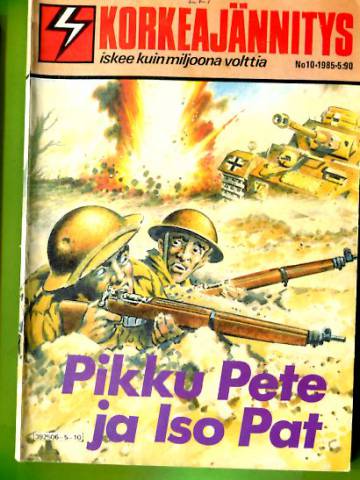 Korkeajännitys 10/85 - Pikku Pete ja Iso Pat