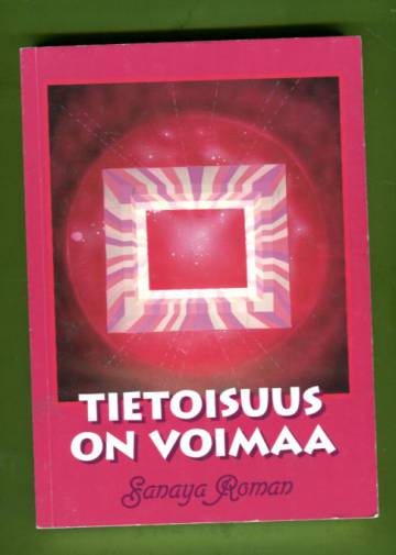 Tietoisuus on voimaa