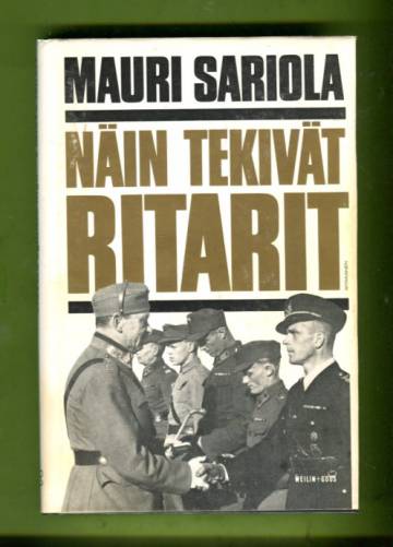 Näin tekivät ritarit