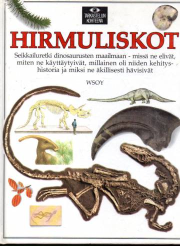 Tarkastelun kohteena 7 - Hirmuliskot