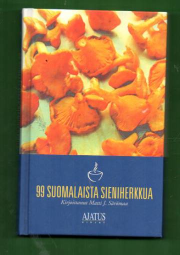 99 suomalaista sieniherkkua