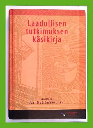 Laadullisen tutkimuksen käsikirja