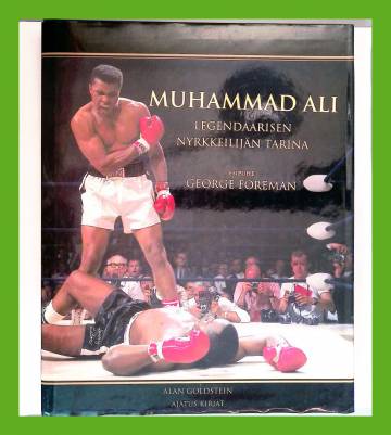 Muhammad Ali - Legendaarisen nyrkkeilijän tarina