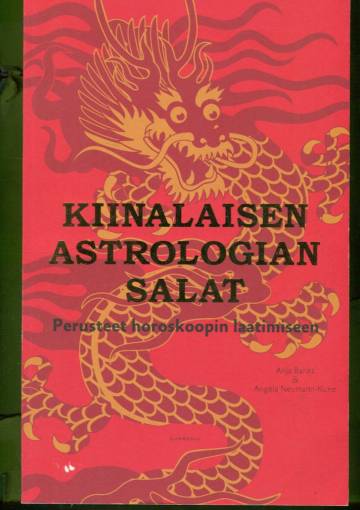 Kiinalaisen astrologian salat - Perusteet horoskoopin laatimiseen