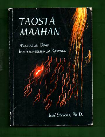 Taosta maahan - Michaelin Opas Ihmissuhteisiin ja Kasvuun