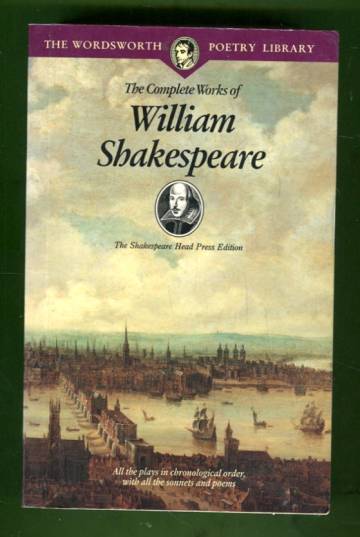 The Complete Works of William Shakespeare - The Shakespeare Head Press Edition