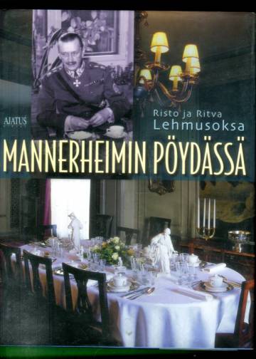 Mannerheimin pöydässä