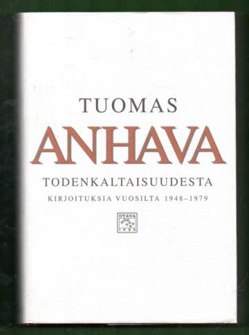 Todenkaltaisuudesta - Kirjoituksia vuosilta 1948-1979