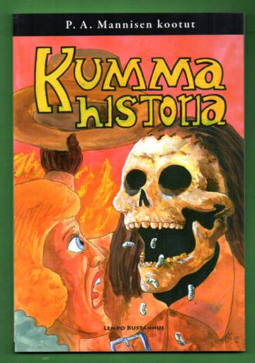 P. A. Mannisen kootut 6 - Kumma historia