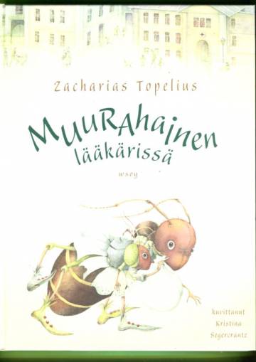 Muurahainen lääkärissä