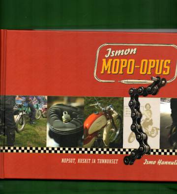 Ismon mopo-opus - Nopsot, kuskit ja tunnukset