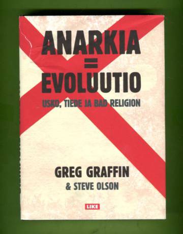 Anarkia = evoluutio - Usko, tiede ja Bad Religion