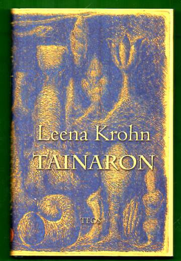 Tainaron - Postia toisesta kaupungista