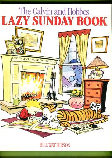 The Calvin and Hobbes Lazy Sunday Book - A Collection of Sunday Calvin and Hobbes Cartoons