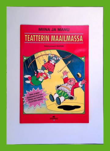 Miina ja Manu teatterin maailmassa